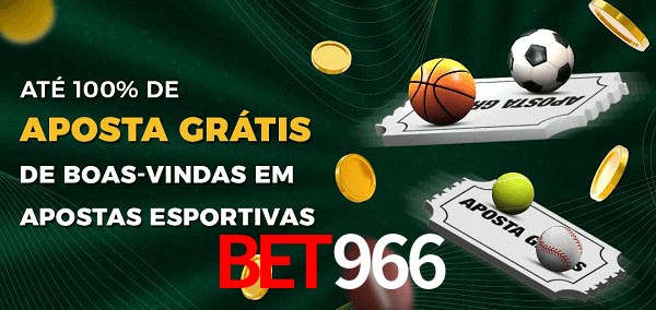 bet966 Ate 100% de Aposta Gratis